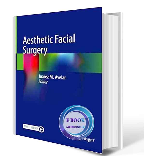دانلود کتاب Aesthetic Facial Surgery  2021(ORIGINAL PDF)  